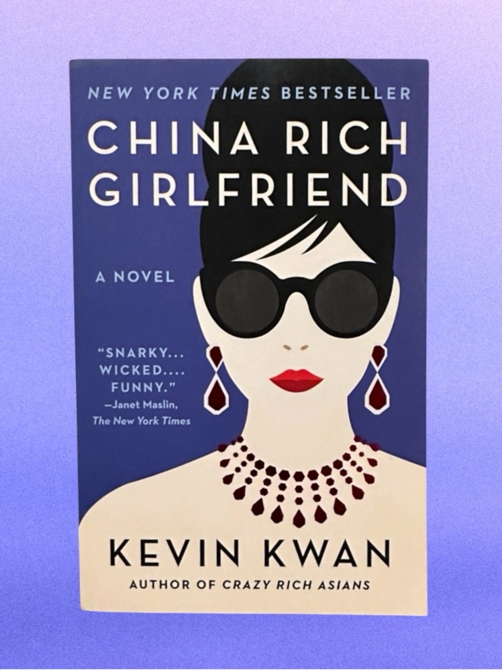 Kevin Kwan China Rich Girlfriend Paperback - Crazy Rich Asians Sequel